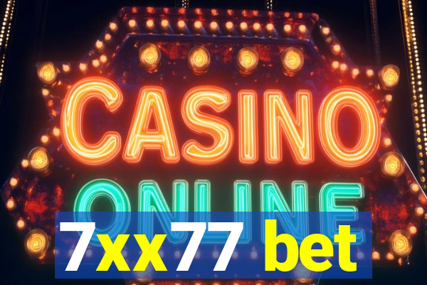 7xx77 bet